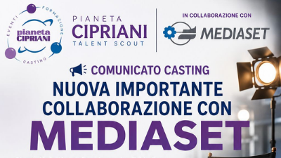 thumb Casting Mediaset Cipriani
