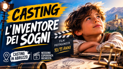 Nuovi casting bambino di 10/11 anni per il film: L’inventore dei sogni – Abruzzo immagine casting bambino abruzzo